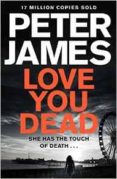 love you dead-peter james-9781447255840 love you dead-peter james-9781447255840