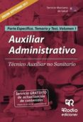 auxiliar administrativo. técnico auxiliar no sanitario. parte específica. temario y test. volumen 1. servicio murciano de salud (ebook)-9781524305840 auxiliar administrativo. técnico auxiliar no sanitario. parte específica. temario y test. volumen 1. servicio murciano de salud (ebook)-9781524305840