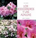los rododendros y las azaleas - cultivo y cuidados (ebook)-9781683256540 los rododendros y las azaleas - cultivo y cuidados (ebook)-9781683256540