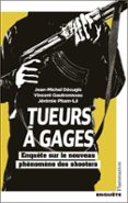 Audiolibro gratuito en línea sin descarga TUEURS À GAGES. ENQUÊTE SUR LE NOUVEAU PHÉNOMÈNE DES SHOOTERS  (edición en francés)