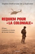 REQUIEM POUR « LA COLONIALE »  (edición en francés)