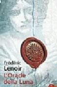 l oracle della luna: le tragique et lumineux destin de de giovann tratore-frederic lenoir-9782253123040 l oracle della luna: le tragique et lumineux destin de de giovann tratore-frederic lenoir-9782253123040