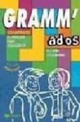 gramm ados: grammaire du français pour adolescents-m.-j. lopes-j.-t. bougnec-9782278053940 gramm ados: grammaire du français pour adolescents-m.-j. lopes-j.-t. bougnec-9782278053940