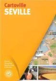 seville (8e édition)-florence lagrange-leader-severine bascot-9782742432240 seville (8e édition)-florence lagrange-leader-severine bascot-9782742432240