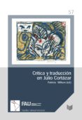 Descargar libro en ingles CRÍTICA Y TRADUCCIÓN EN JULIO CORTÁZAR (Spanish Edition) de NO ESPECIFICADO