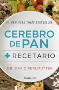 paquete cerebro de pan + recetario (coleccion vital) (ebook)-9786073149440 paquete cerebro de pan + recetario (coleccion vital) (ebook)-9786073149440