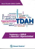 trastorno por deficit de atencion e hiperactividad-oscar ricardo galicia castillo-9786074485240 trastorno por deficit de atencion e hiperactividad-oscar ricardo galicia castillo-9786074485240