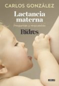 lactancia materna (ser padres)-carlos gonzalez-9788403515840 lactancia materna (ser padres)-carlos gonzalez-9788403515840