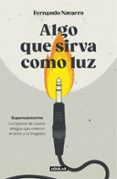 Algo que sirva como luz-14519468-otro-formato