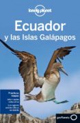 ecuador y las islas galapagos 2013 (5ª ed.) (lonely planet)-9788408060840 ecuador y las islas galapagos 2013 (5ª ed.) (lonely planet)-9788408060840