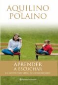aprender a escuchar-aquilino polaino lorente-9788408082040 aprender a escuchar-aquilino polaino lorente-9788408082040