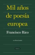 mil años de poesia europea-francisco rico-9788408086840 mil años de poesia europea-francisco rico-9788408086840