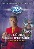 the 39 clues 8: el codigo del emperador-gordon korman-9788408108740 the 39 clues 8: el codigo del emperador-gordon korman-9788408108740
