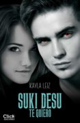 suki desu. te quiero (ebook)-kayla leiz-9788408146940 suki desu. te quiero (ebook)-kayla leiz-9788408146940