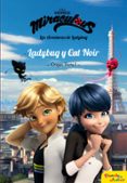 miraculous: ladybug y cat noir. origen parte 1: narrativa 5-9788408181040 miraculous: ladybug y cat noir. origen parte 1: narrativa 5-9788408181040
