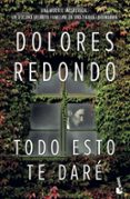 todo esto te dare-dolores redondo-9788408196440 todo esto te dare-dolores redondo-9788408196440