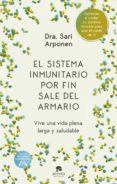 Pdf descargar libros en ingles EL SISTEMA INMUNITARIO POR FIN SALE DEL ARMARIO (Spanish Edition) MOBI CHM FB2 de SARI ARPONEN