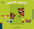 ¡hasta luego! (soy mayor nº 2)-thierry bedouet-9788414010440 ¡hasta luego! (soy mayor nº 2)-thierry bedouet-9788414010440