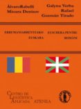 errumanierratzako euskara = euschera petru romani-galyna verba-alvaro rabelli-rafael guzman tirado-9788415194040 errumanierratzako euskara = euschera petru romani-galyna verba-alvaro rabelli-rafael guzman tirado-9788415194040