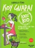¡soy guapa!-gabrielle etard-9788415322740 ¡soy guapa!-gabrielle etard-9788415322740