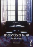 els senyors de palma-antonia sabater i vallespir-9788415432340 els senyors de palma-antonia sabater i vallespir-9788415432340