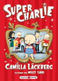 super charlie-camilla lackberg-9788415532040 super charlie-camilla lackberg-9788415532040