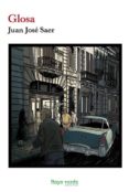 glosa-juan jose saer-9788415539940 glosa-juan jose saer-9788415539940