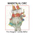 marieta al circ (lletra de pal)-fina masgrau-lourdes bellver-9788415554240 marieta al circ (lletra de pal)-fina masgrau-lourdes bellver-9788415554240