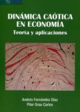 dinamica caotica en economia-andres fernandez diaz-9788415581840 dinamica caotica en economia-andres fernandez diaz-9788415581840