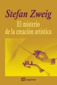 el misterio de la creación artística-stefan zweig-9788415707240 el misterio de la creación artística-stefan zweig-9788415707240