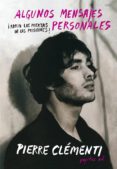 algunos mensajes personales-pierre clementi-9788415862840 algunos mensajes personales-pierre clementi-9788415862840