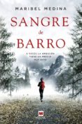 sangre de barro-maribel medina-9788415893240 sangre de barro-maribel medina-9788415893240