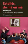estelles de ma en ma antologia (llibre + cd)-vicent andres estelles-9788415896340 estelles de ma en ma antologia (llibre + cd)-vicent andres estelles-9788415896340