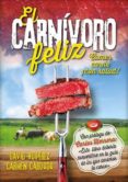 el carnivoro feliz-david ruiperez-9788416002740 el carnivoro feliz-david ruiperez-9788416002740