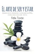 el arte de ser y estar-felix toran marti-9788416054640 el arte de ser y estar-felix toran marti-9788416054640