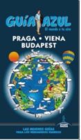 praga, viena y budapest 2015 (guia azul) (5ª ed.)-paloma ledrado villafuertes-9788416137640 praga, viena y budapest 2015 (guia azul) (5ª ed.)-paloma ledrado villafuertes-9788416137640
