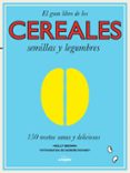 cereales, semillas y legumbres: 150 recetas sanas y deliciosas-molly brown-9788416177240 cereales, semillas y legumbres: 150 recetas sanas y deliciosas-molly brown-9788416177240
