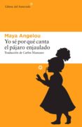yo se por que canta el pajaro enjaulado (ebook)-9788416213740 yo se por que canta el pajaro enjaulado (ebook)-9788416213740