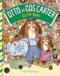 otto el gos carter. quin dia!-tor freeman-9788416290840 otto el gos carter. quin dia!-tor freeman-9788416290840