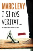 i si fos veritat-marc levy-9788416334940 i si fos veritat-marc levy-9788416334940