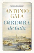 córdoba de gala-antonio gala-9788416392940 córdoba de gala-antonio gala-9788416392940