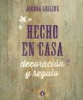 hecho en casa-joanna gosling-9788416407040 hecho en casa-joanna gosling-9788416407040