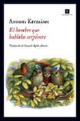 el hombre que hablaba serpiente-andrus kivirahk-9788416542840 el hombre que hablaba serpiente-andrus kivirahk-9788416542840