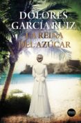 la reina del azúcar (ebook)-dolores garcia ruiz-9788416580040 la reina del azúcar (ebook)-dolores garcia ruiz-9788416580040