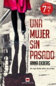 una mujer sin pasado-anna ekberg-9788416690640 una mujer sin pasado-anna ekberg-9788416690640