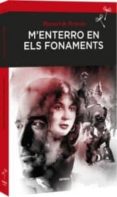 m enterro en els fonaments-manuel de pedrolo-9788416698240 m enterro en els fonaments-manuel de pedrolo-9788416698240