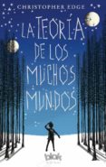la teoria de los muchos mundos-christopher edge-9788416712540 la teoria de los muchos mundos-christopher edge-9788416712540