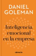 inteligencia emocional en la empresa (imprescindibles)-daniel goleman-9788416883240 inteligencia emocional en la empresa (imprescindibles)-daniel goleman-9788416883240