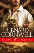 necios y mortales (ebook)-bernard cornwell-9788416970940 necios y mortales (ebook)-bernard cornwell-9788416970940