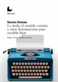 la duda, el sentido comun y otras herramientas para escribir bien-ramon aleman-9788417023140 la duda, el sentido comun y otras herramientas para escribir bien-ramon aleman-9788417023140